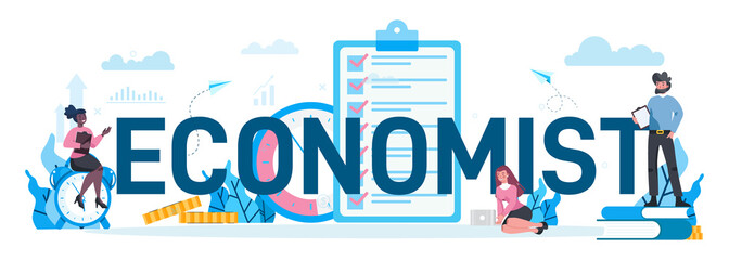 Economists typographic concept. Business people work with money.