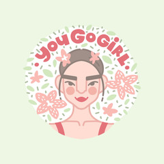 Vector hand drawn illustration in flat style. Girl and quote. You go girl lettering. Feminism icon, logo, sticker. The concept of rights of a woman.