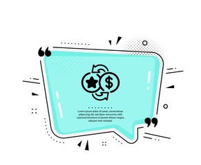 Loyalty points icon. Quote speech bubble. Bonus money. Discount program symbol. Quotation marks. Classic loyalty points icon. Vector