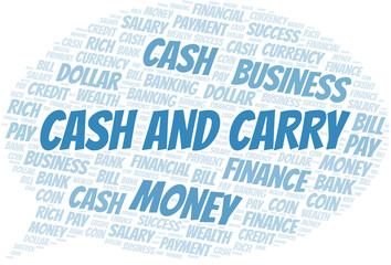 Cash And Carry typography vector word cloud.