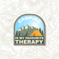 Camping is my favourite therapy patch. Vintage typography design with camping tent, mountain and forest silhouette. Outdoor adventure patch.
