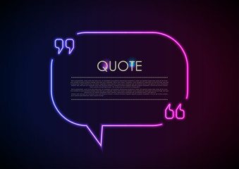 Quote speech bubble abstract laser neon frame background. Vector design © saicle