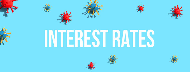 Interest Rates theme with virus craft objects - flat lay