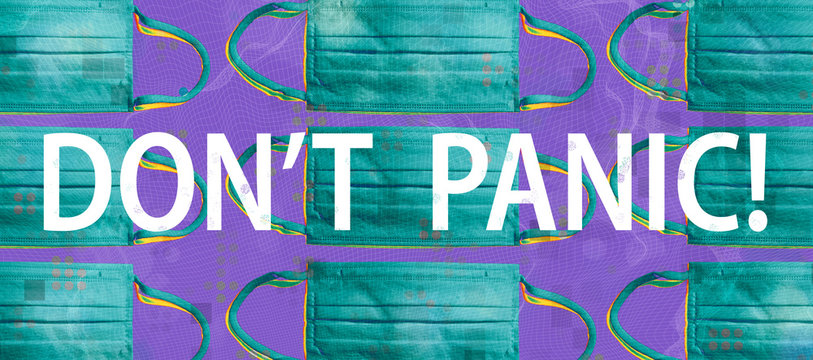 Dont Panic theme with surgical medical face masks background