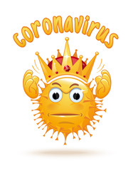 Angry coronavirus holds a golden crown over his head. Angry cartoon coronavirus holds a golden crown over his head. Vector illustration