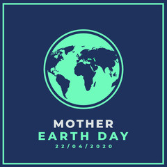 Mother earth day 22 April 2020 banner, sign, a concept with globe icon on a dark account. 