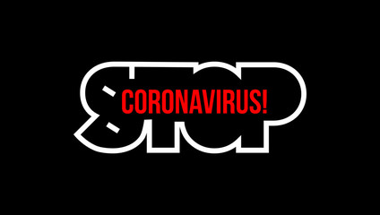 Stop coronavirus text lettering isolated on white.