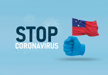 COVID-19 Visual concept - hand-text Stop Coronavirus, hand-gesture versus virus infection, clenched fist holds flag of Samoa. Pandemic 3D illustration.