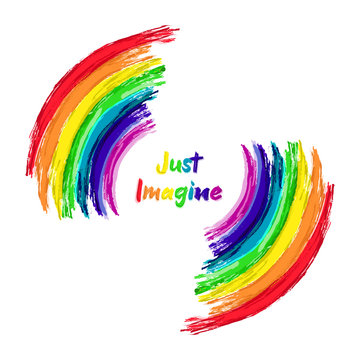 Just imagine rainbow paintings with inspirational text isolated on white background. Positive vibes, colorful motivational message illustration.