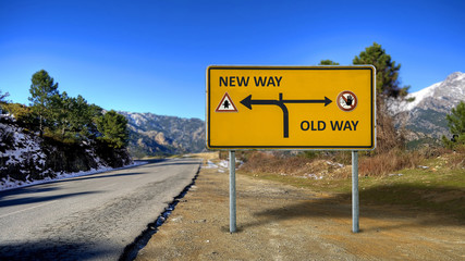 Street Sign to NEW WAY versus OLD WAY