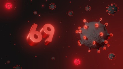 Number 69 in red 3d text on dark corona virus background, 3d render, illustration, virus