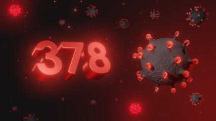 Number 378 in red 3d text on dark corona virus background, 3d render, illustration, virus