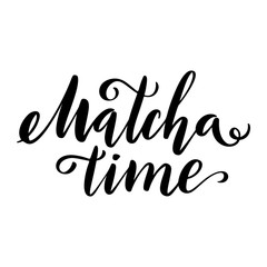 Matcha green tea quote isolated on white background. Matcha hand drawn lettering