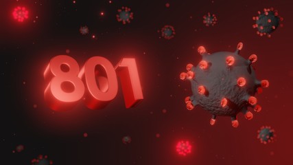 Number 801 in red 3d text on dark corona virus background, 3d render, illustration, virus