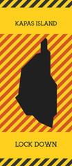 Kapas Island Lock Down Sign. Yellow island pandemic danger icon. Vector illustration.