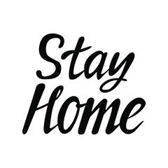 Stay at home- a typographic poster with text for an independent career. Handwritten inscription isolated on a white background. Vector typography for home decor,pillows, mugs, cups, posters