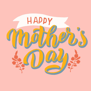Happy mother's day poster. Greeting typography font postcard. Celebration banner, card, mother day template. Vector eps 10.