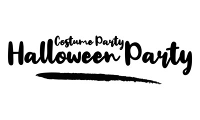 Costume Party - Halloween Party Calligraphy Phrase, Lettering Inscription.