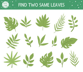 Find two same leaves. Tropical matching activity for preschool children with cute tropic plants. Funny jungle puzzle for kids. Logical quiz worksheet. Simple summer game for kids.