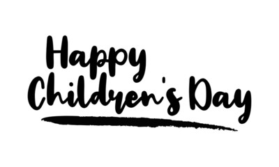 Happy Children's Day Calligraphy Phrase, Lettering Inscription.