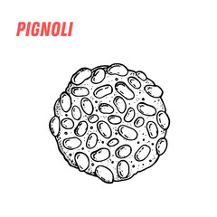 Pignoli sketch. Italian dessert vector illustration. Italian sweet hand drawn sketch. Vintage design template.