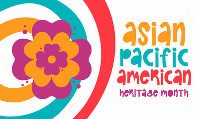 Asian Pacific American Heritage Month. Celebrated in May. It celebrates the culture, traditions and history of Asian Americans and Pacific Islanders in the United States. Poster, card, banner. Vector