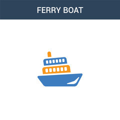 two colored Ferry boat concept vector icon. 2 color Ferry boat vector illustration. isolated blue and orange eps icon on white background.