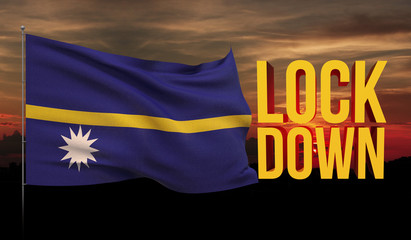 Coronavirus COVID-19 lockdown concept with waving national flag of Nauru. Pandemic 3D illustration.