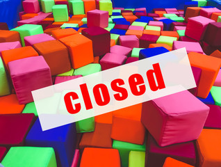 A warning sign that entertainment centers are closed.