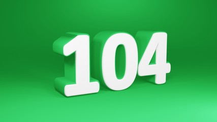 Number 104 in white on green background, isolated number 3d render