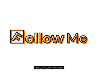 Follow text icon, Follow icon, Text messenger design, modern Idea and Concept Vector illustration Business Info graphic template with icon,arrow,world