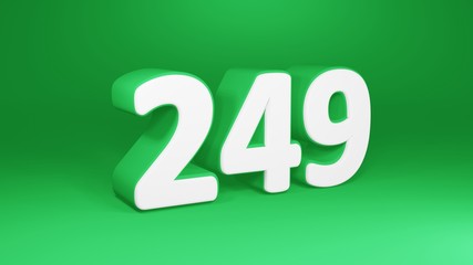Number 249 in white on green background, isolated number 3d render
