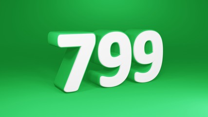 Number 799 in white on green background, isolated number 3d render