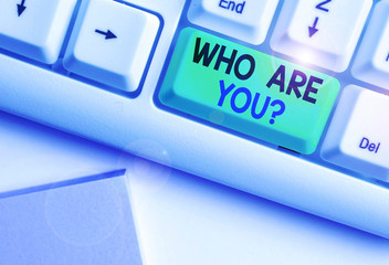 Text sign showing Who Are You question. Business photo showcasing Identify yourself description...