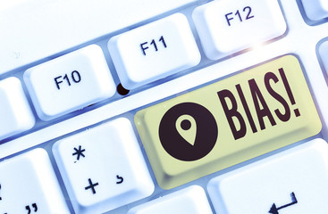 Conceptual hand writing showing Bias. Concept meaning inclination or prejudice for or against one...
