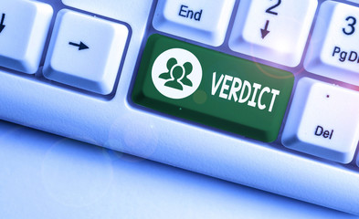 Word writing text Verdict. Business photo showcasing a decision on an issue of fact in a civil or...