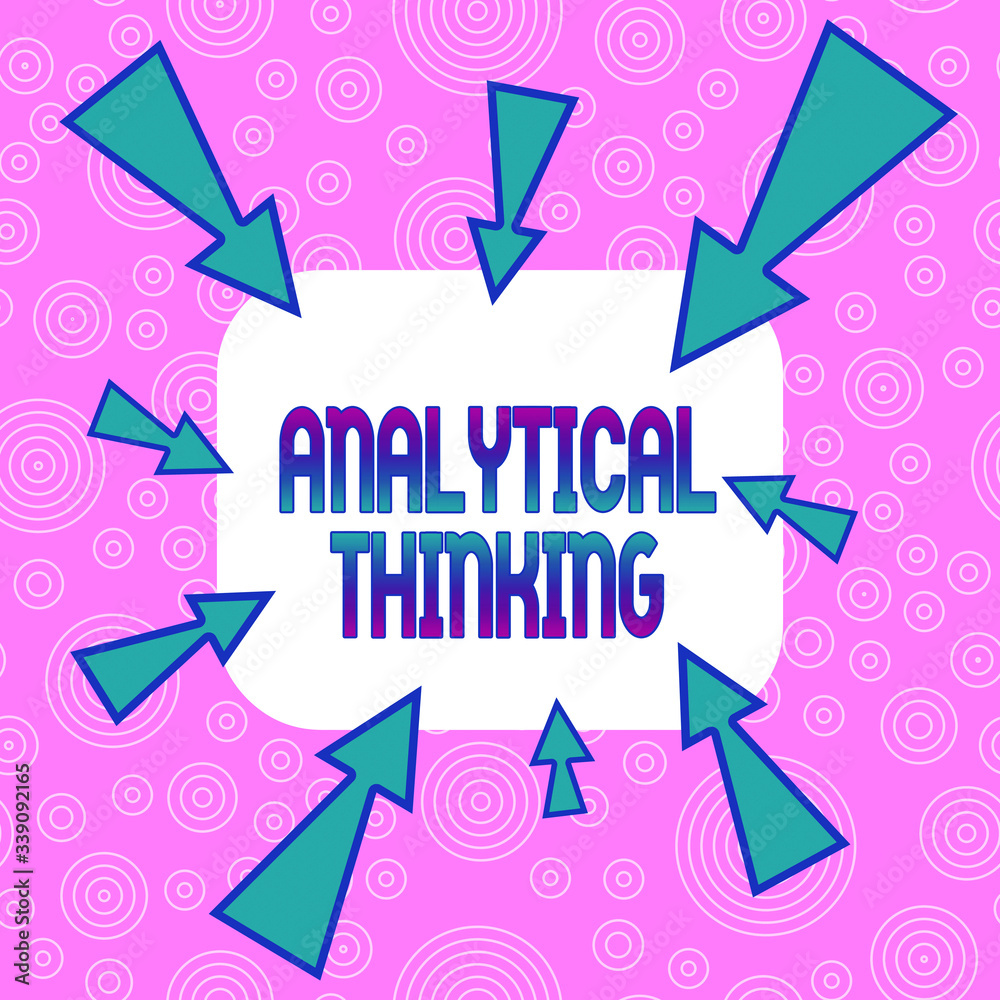 Poster conceptual hand writing showing analytical thinking. concept meaning break down complex problems int