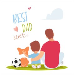 Father hugging his son sitting on the lawn. Back view. Best dad ever vector illustration.