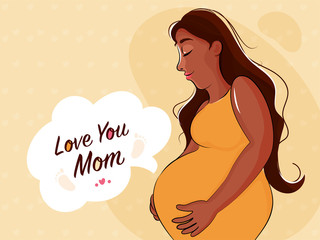 Happy Mother's Day conept with illustration of a Mom to Be, Pregnant Lady and text Love You Mom on Beige Color Background.