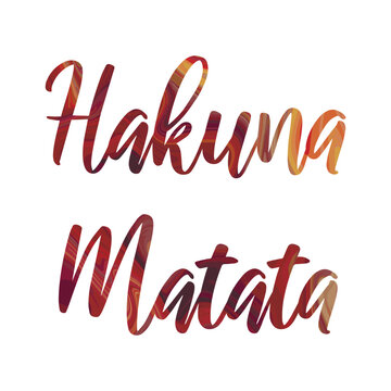  Hakuna Matata Colorful isolated vector saying