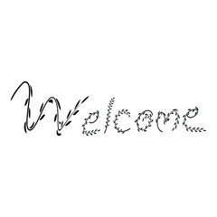 WELCOME hand lettering -- handmade calligraphy, vector 