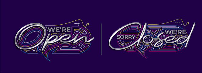 We are Open/Close Calligraphic 3d Style Text Vector illustration Design.