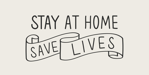 Vector phrase stay at home save lives . Concept of coronavirus quarantine vector illustration.
