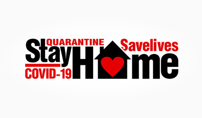 Stay Home Save Lives. Quarantine coronavirus. COVID-19 pandemic, spread of coronavirus in world. Vector illustration