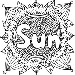 Coloring page for adults with motivational quote - Sun. Doodle lettering. Art therapy mandala illustration. Black and white line art. Vector artwork