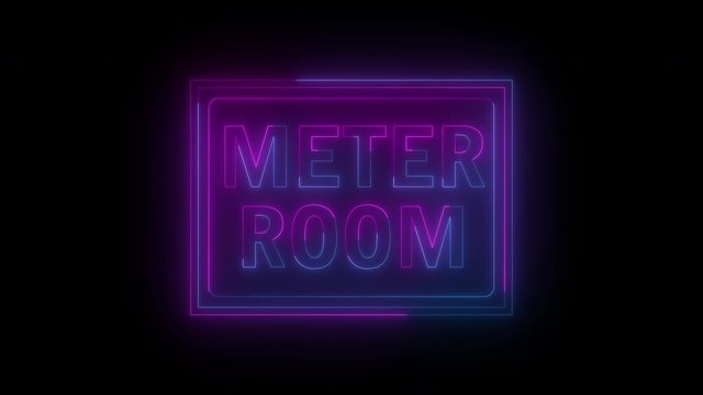 Billboard Meter room neon sign fluorescent light glowing on signboard background. Signs by neon lights in black background. The best stock footage of notice Meter room neon flickering, flash, blinking