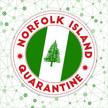 Quarantine in Norfolk Island sign. Round badge with flag of Norfolk Island. Country lockdown emblem with title and virus signs. Vector illustration.