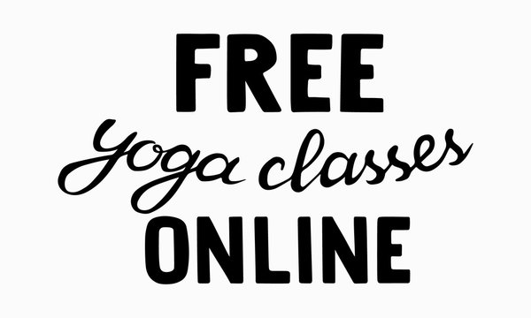 Handwritten phrase "Free Yoga Classes Online". Hand drawn black lettering text for flyers, banners, advertisement, social networks. Stock vector illustration isolated on transparent background.