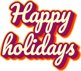 "Happy holidays" unique lettering text sticker