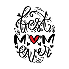 Best mom ever typography poster as card, vector, social media post.